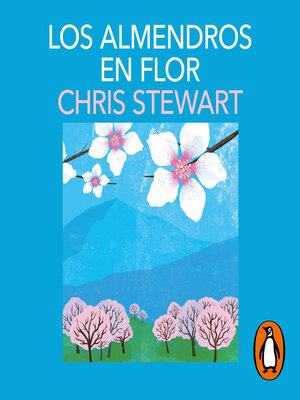 cover image of Los almendros en flor
